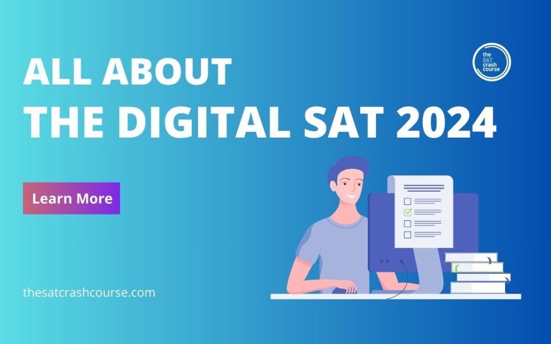 All about the Digital SAT 2024