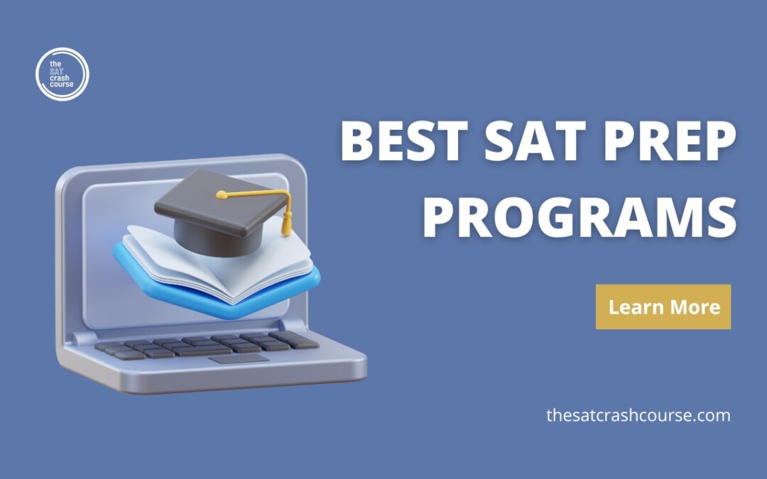 The Best SAT Prep Programs in 2024