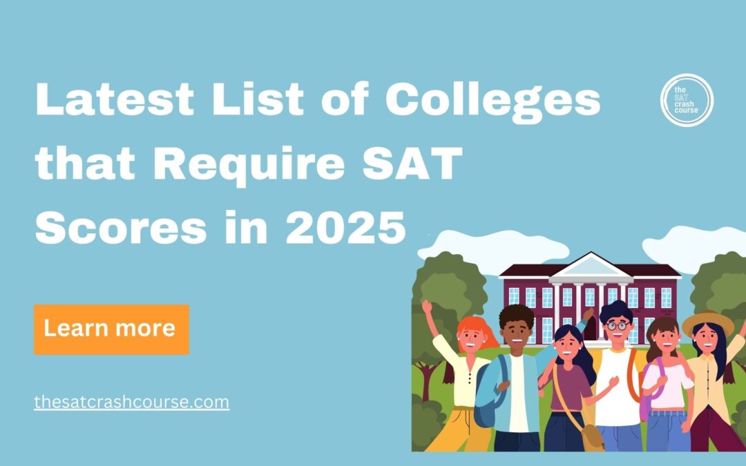 Latest List of Colleges that Require SAT Scores in 2025