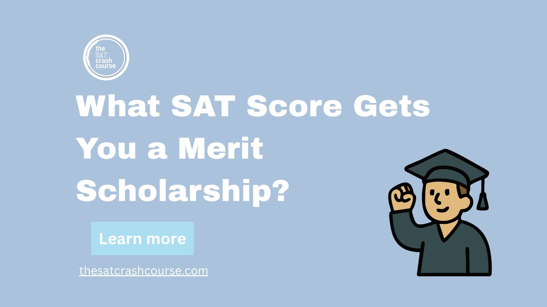What SAT Score Gets You a Merit Scholarship?